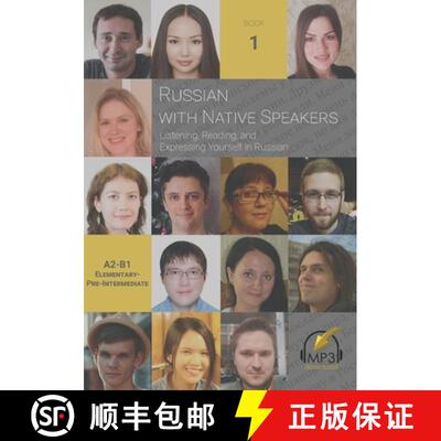 【3-4周达】Russian with Native Speakers (Book 1): Listening, Reading, and Expressing Yourself in Russian [9781949650013]