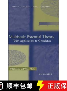 【3-4周达】Multiscale Potential Theory : With Applications to Geoscience [9780817641054]