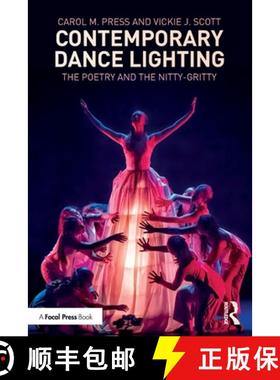 【3-4周达】Contemporary Dance Lighting: The Poetry and the Nitty-Gritty [9781032130453]