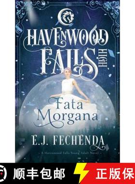 预订 Fata Morgana: A Havenwood Falls High Novel [9781939859679]