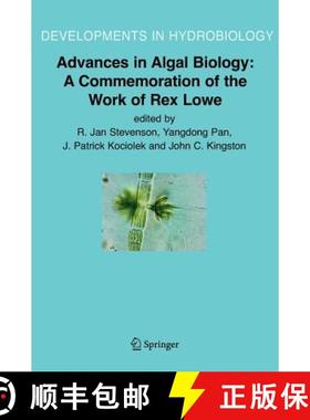 【3-4周达】Advances in Algal Biology: A Commemoration of the Work of Rex Lowe [9781402047824]