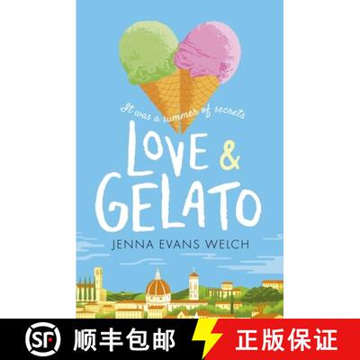 【3-4周达】Love & Gelato: A sweeping NEW YORK TIMES bestseller filled with romance, mystery and adven... [9781406372328]