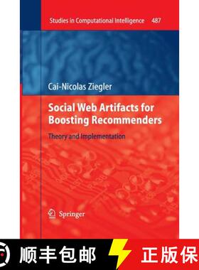 【3-4周达】Social Web Artifacts for Boosting Recommenders : Theory and Implementation [9783319032870]