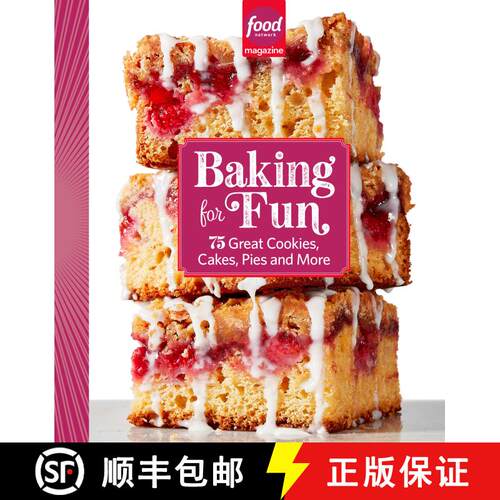 【3-4周达】精装 Food Network Magazine Baking for Fun: 75 Great Cookies, Cakes, Pies, and More [9781958395226]