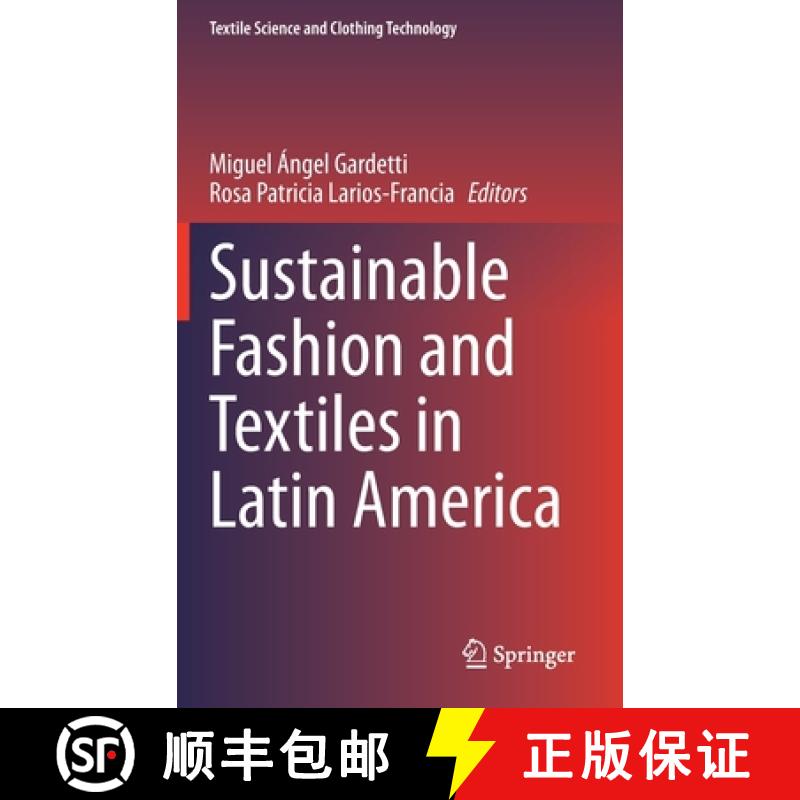 【3-4周达】Sustainable Fashion and Textiles in Latin America [9789811618499]