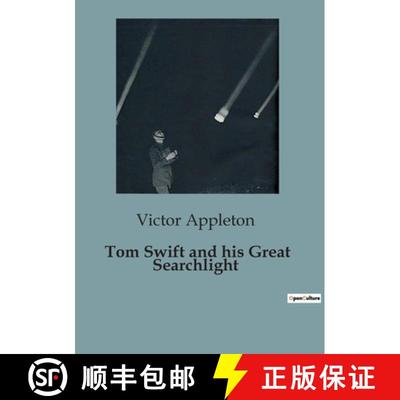 【3-4周达】Tom Swift and his Great Searchlight:On the Border for Uncle Sam [9791041829040]