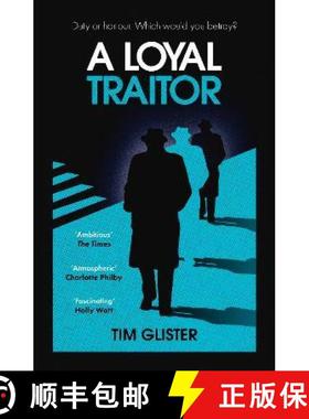 【3-4周达】A Loyal Traitor : A Richard Knox Spy Thriller: Longlisted for The CWA Steel Dagger 2023 [9780861541683]
