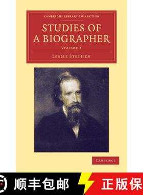 【3-4周达】Studies of a Biographer [9781108047692]
