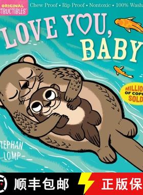 【3-4周达】Indestructibles: Love You, Baby: Chew Proof - Rip Proof - Nontoxic - 100% Washable (Book f... [9781523501229]