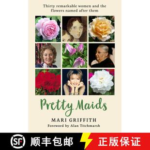 Remarkable the Pretty Thirty ... 预订 Them Women Maids Named Flowers and 9781912213856 After