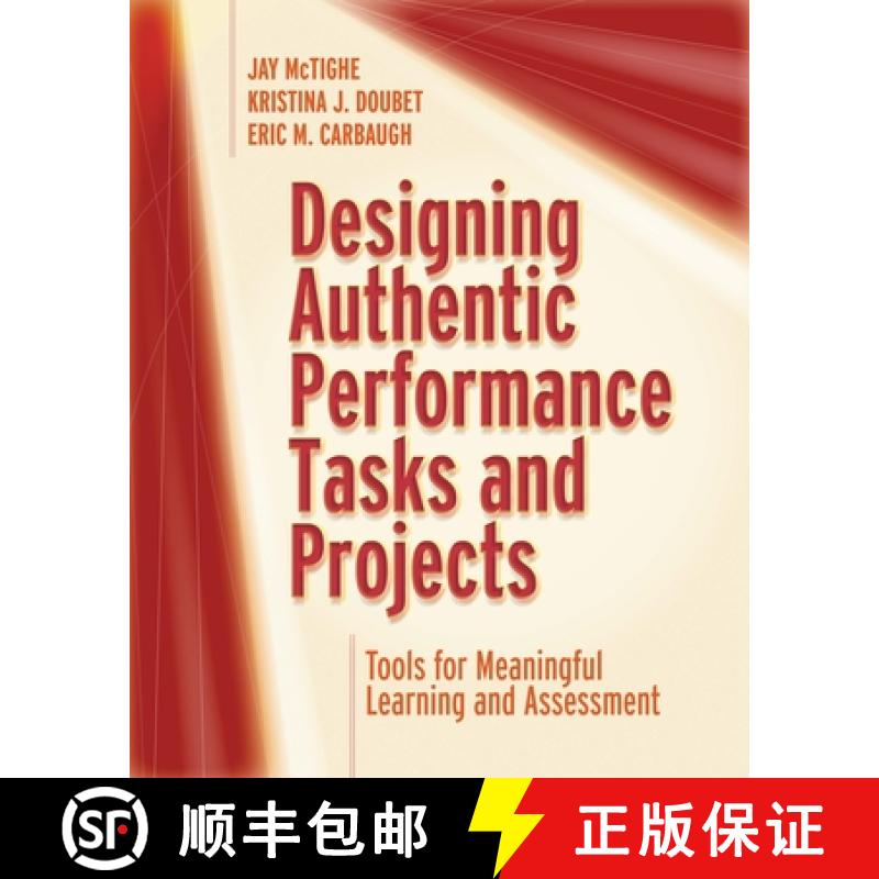 【3-4周达】Designing Authentic Performance Tasks and Projects: Tools for Meaningful Learning and Asse... [9781416628361]