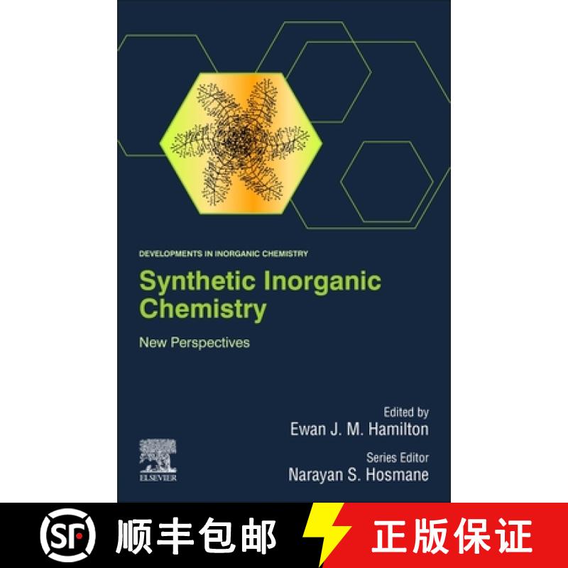 【3-4周达】Synthetic Inorganic Chemistry: New Perspectives [9780128184295]