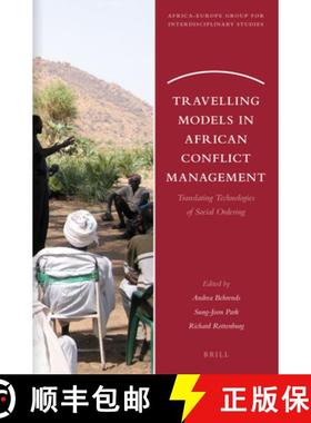 预订 Travelling Models in African Conflict Management: Translating Technologies of Social Ordering [9789004264601]