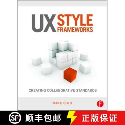 【3-4周达】UX Style Frameworks: Creating Collaborative Standards [9781138856486]