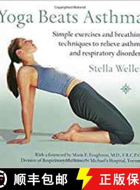 【3-4周达】Yoga Beats Asthma: Simple exercises and breathing techniques to relieve asthma and respira... [9780007154494]