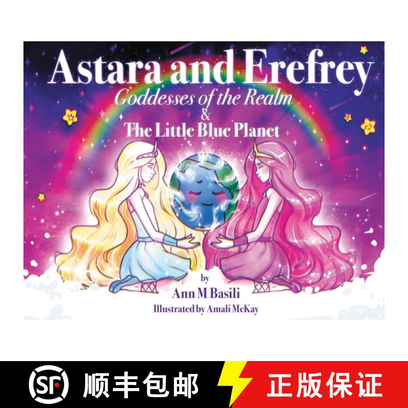 【3-4周达】Astara and Erefrey, Goddesses of the Realm & The Little Blue Planet [9780645437072]