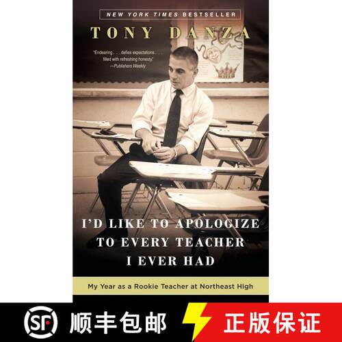 【3-4周达】I'd Like to Apologize to Every Teacher I Ever Had: My Year as a Rookie Teacher at Northeas... [9780307887870]