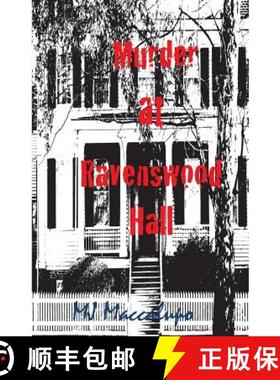 预订 Murder at Ravenswood Hall: A Saga Preying On Oblivious Fools [9780989434065]