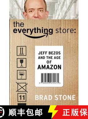 The Everything Store: Jeff Bezos and the Age of Amazon [9780593070468]