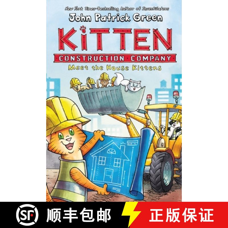 【3-4周达】Kitten Construction Company: Meet the House Kittens [9781250801937]