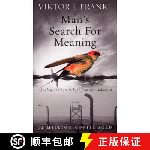 Man's Search For Meaning: The classic tribute to hope from the Holocaust [9781846041242]