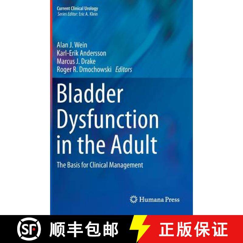 【3-4周达】Bladder Dysfunction in the Adult: The Basis for Clinical Management [9781493908523]