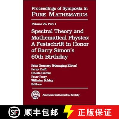 【3-4周达】精装 Spectral Theory and Mathematical Physics: A Festschrift in Honor of Barry Simon's 60t... [9780821842485]