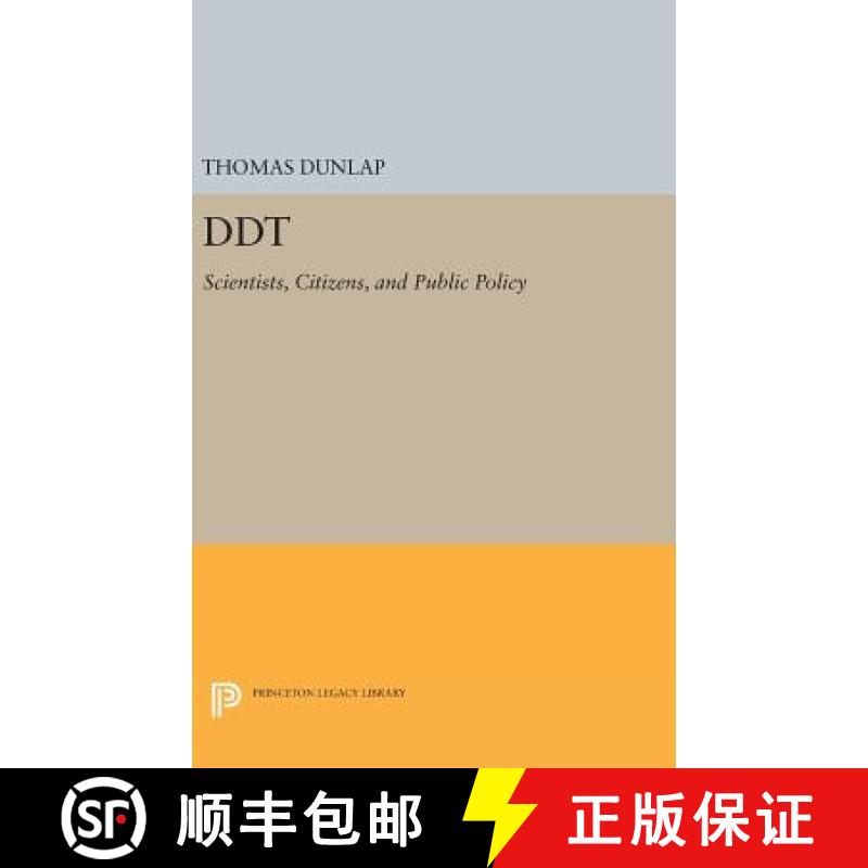 【3-4周达】DDT: Scientists, Citizens, and Public Policy [9780691641591]