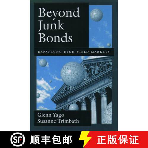 【3-4周达】精装 Beyond Junk Bonds: Expanding High Yield Markets [9780195149234]