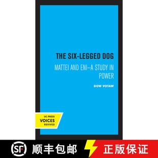 Legged 9780520319400 The Six Study Mattei Dog Power 预订 and Eni