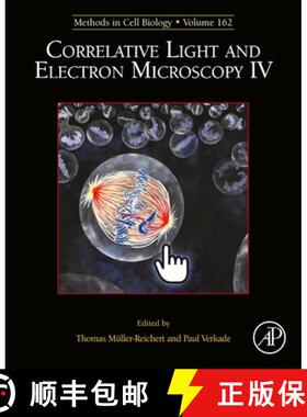 【3-4周达】Correlative Light and Electron Microscopy IV: Volume 162 [9780128220580]