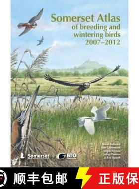 【3-4周达】Somerset Atlas of Breeding and Wintering Birds 2007-2012 [9780993120503]