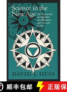 预订 Science in the New Age: Paranormal, Its Defenders and Debunkers and American Culture [9780299138240]