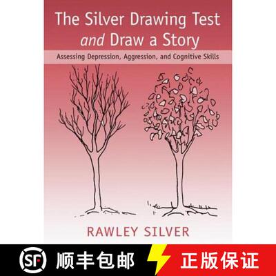 【3-4周达】精装 The Silver Drawing Test and Draw a Story : Assessing Depression, Aggression, and Cogn... [9781138134492]