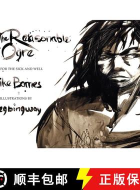 【3-4周达】The Reasonable Ogre : Tales for the Sick and Well [9781926845449]