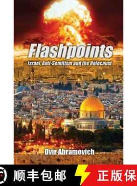【3-4周达】Flashpoints: Israel, anti-Semitism and the Holocaust [9781925000900]