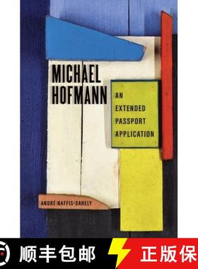 预订 Michael Hofmann: An Extended Passport Application [9780807183977]