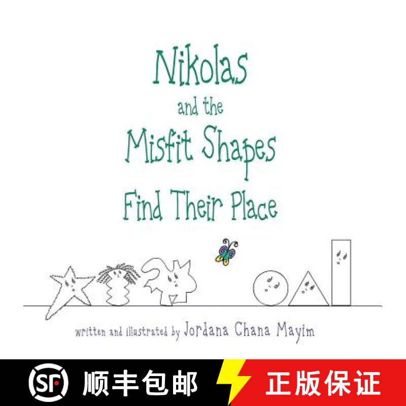 【3-4周达】Nikolas and the Misfit Shapes Find Their Place [9781948267007]