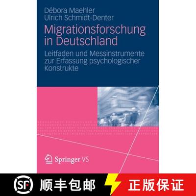 【3-4周达】Migrationsforschung in Deutschland : Leitfaden und Messinstrumente zur Erfassung psycholog... [9783531192444]