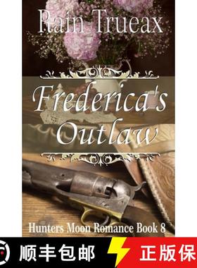 预订 Frederica's Outlaw [9781943537594]