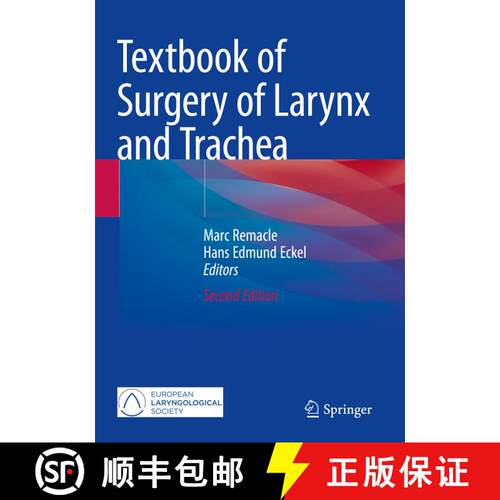 【3-4周达】Textbook of Surgery of Larynx and Trachea (Second Edition 2022) [9783031096235]