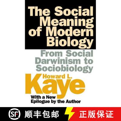 【3-4周达】The Social Meaning of Modern Biology: From Social Darwinism to Sociobiology [9781138538597]