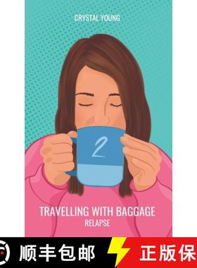 【3-4周达】Travelling with Baggage: Relapse [9780648879732]