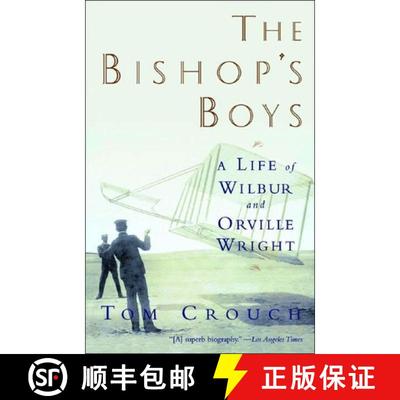 【3-4周达】Bishop's Boys: A Life of Wilbur and Orville Wright (Revised) [9780393306958]