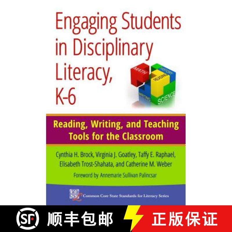 【3-4周达】Engaging Students in Disciplinary Literacy, K-6: Reading, Writing, and Teaching Tools for ... [9780807755273]