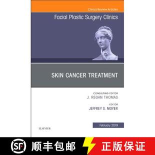 America Facial Plastic Cancer 9780323654555 Skin Surgery Issue North Clinics Volume 4周达