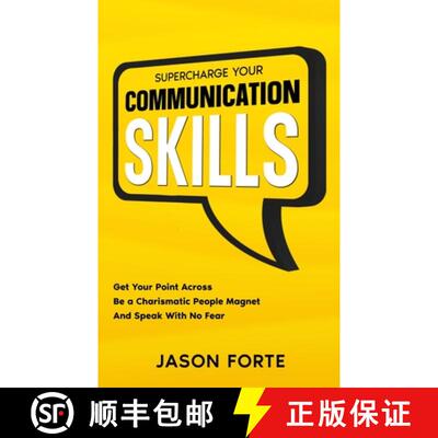 【3-4周达】Supercharge Your Communication Skills: Get Your Point Across, Be a Charismatic People Magn... [9798986934082]