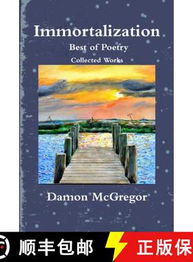 【3-4周达】Immortalization Best of Poetry Collected Works [9781329768420]