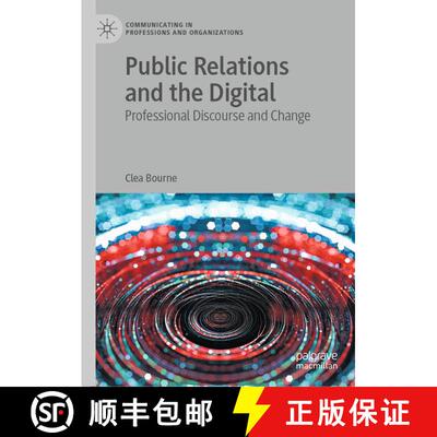 【3-4周达】Public Relations and the Digital : Professional Discourse and Change [9783031139550]