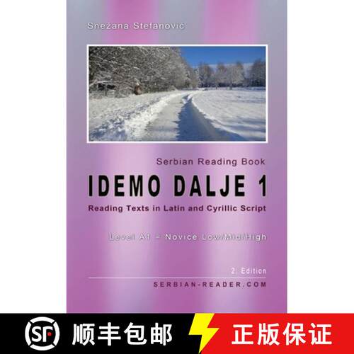 【3-4周达】Serbian Reading Book Idemo dalje 1: Reading Texts in Latin and Cyrillic Script with Vocabu... [9783903517608]